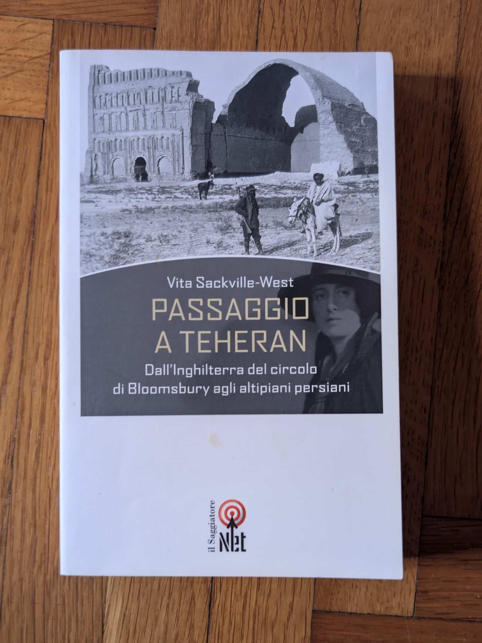Passaggio a Teheran di Vita Sackville-West Passaggio a Teheran di Vita Sackville-West