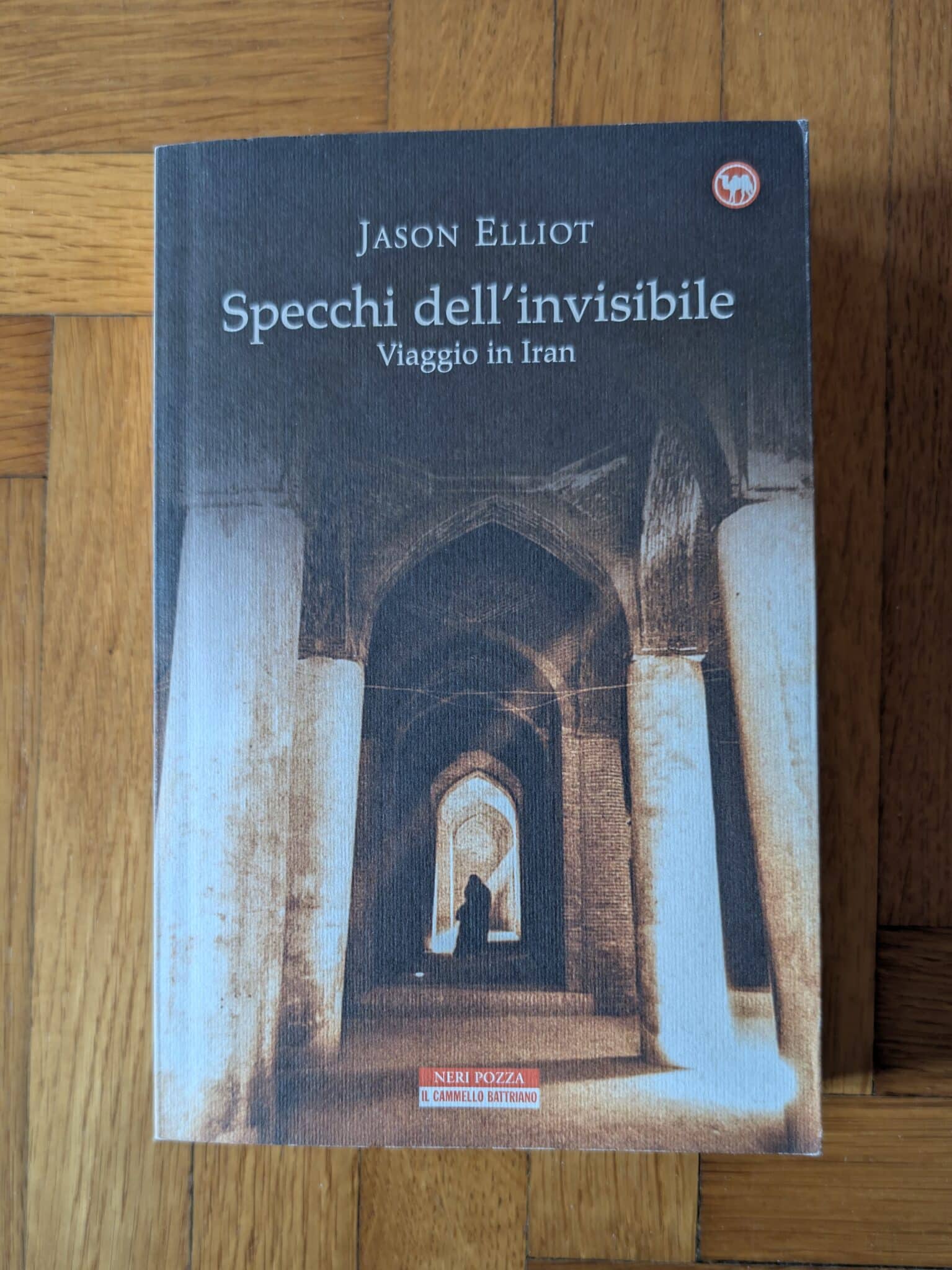 Specchi dell'invisibile di Jason Elliot Specchi dell'invisibile di Jason Elliot