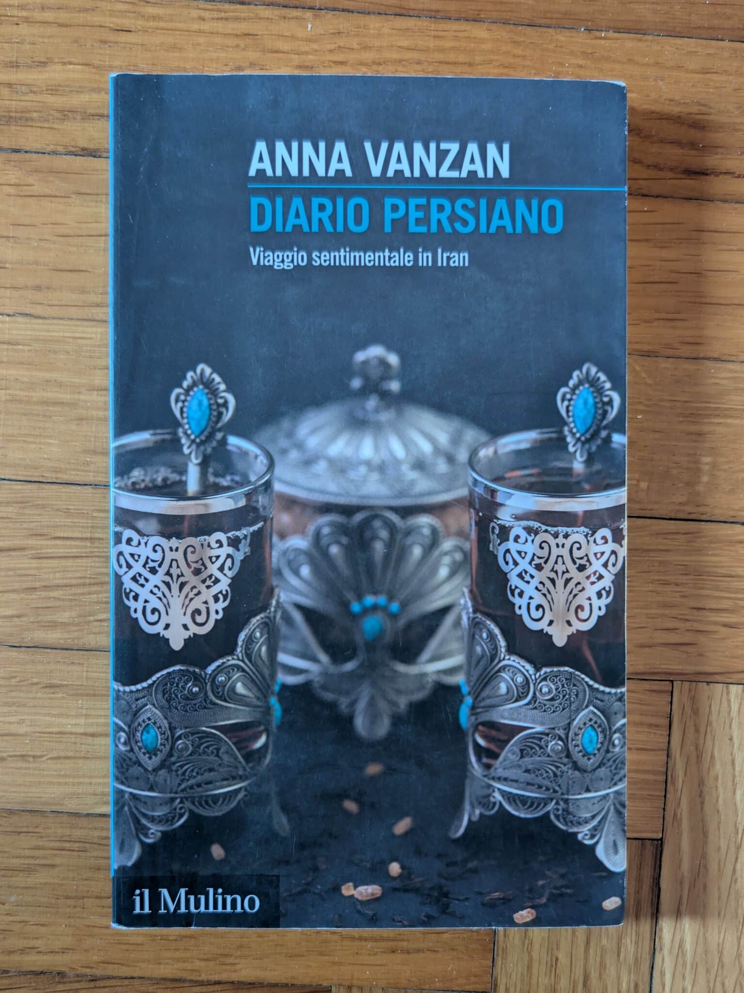 Diario persiano di Anna Vanzan Diario persiano di Anna Vanzan