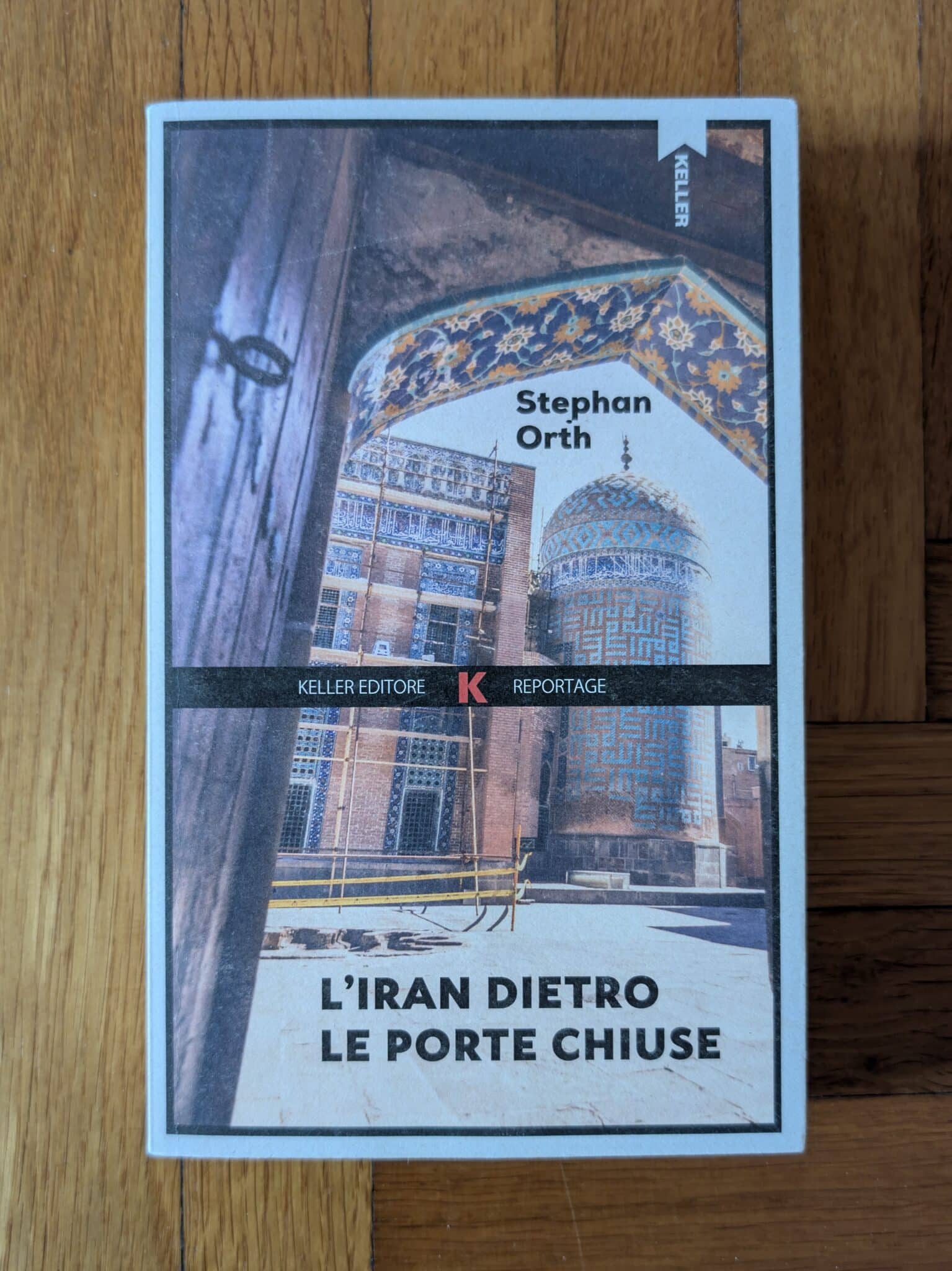 L'Iran dietro le porte chiuse di di Stephan Orth L'Iran dietro le porte chiuse di di Stephan Orth