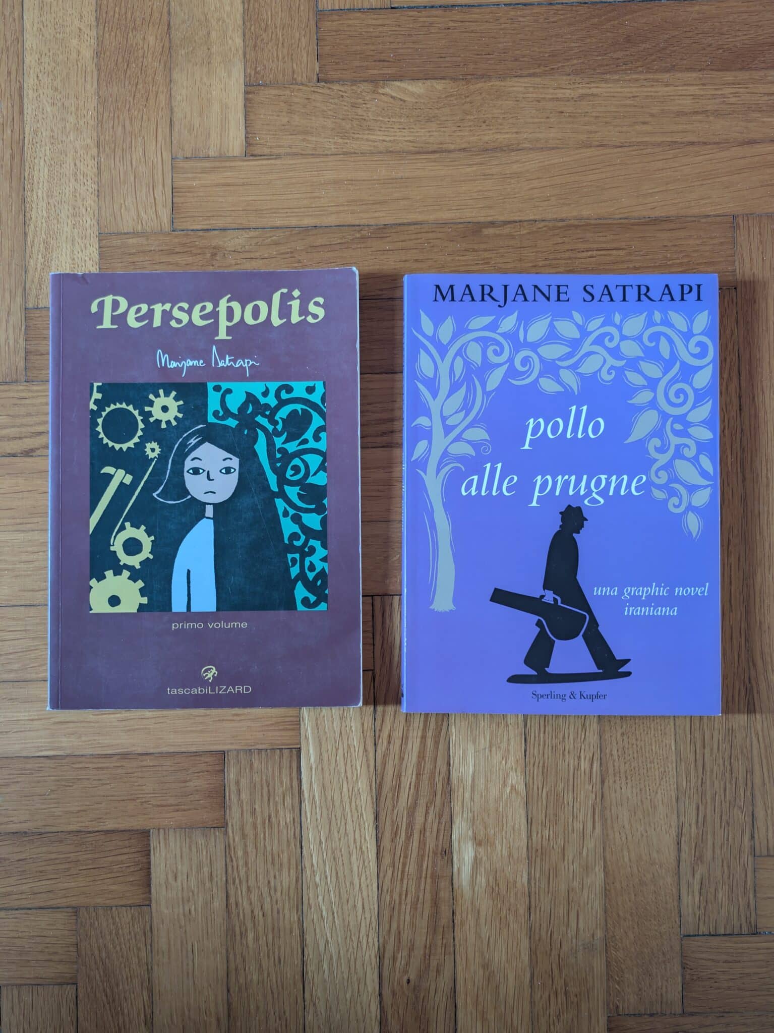 Persepolis e Pollo alle prugne di Marjane Satrapi Persepolis e Pollo alle prugne di Marjane Satrapi